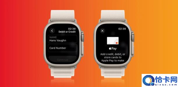 如何直接在Apple Watch 上添加 Apple Pay 银行卡?